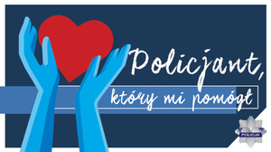 plakat: policjant, który mi pomógł