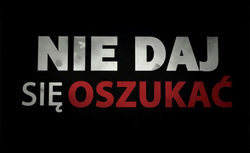 plakat ,, nie daj się oszukać&#039;&#039;